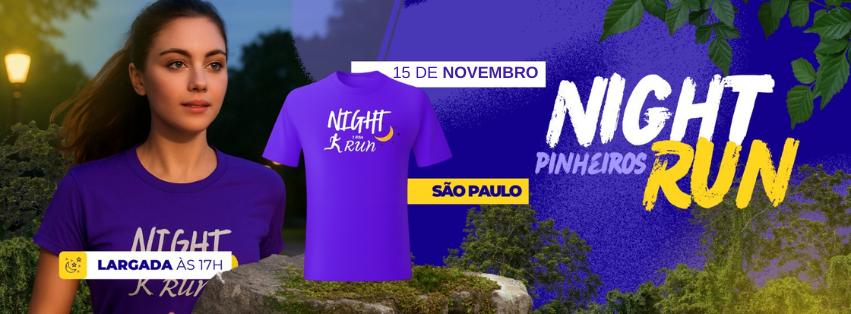 3ª NIGHT RUN NOVO RIO PINHEIROS