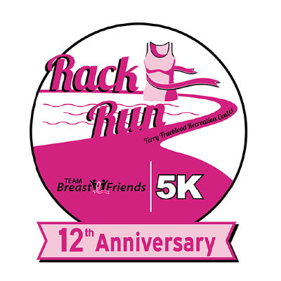 Team Breast Friends 5K Rack Run / Family Fun Run