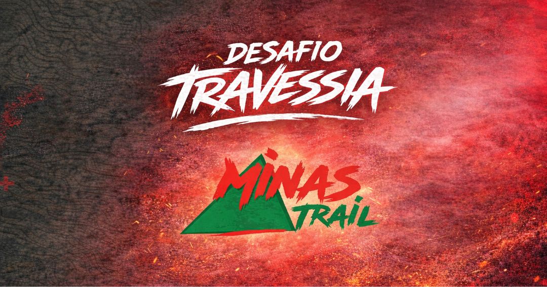 DESAFIO MINAS TRAIL - TRAVESSIA 2º ETAPA